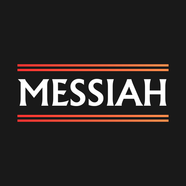 Messiah | Jesus Christ by All Things Gospel