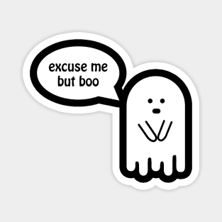 Shy Ghost - Excuse Me But Boo Magnet