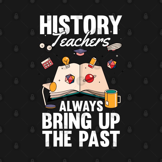 Really Again History Historian Joke History Buff Teacher by Riffize