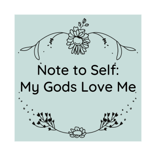 Note to Self 3 T-Shirt