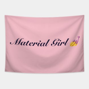 Material Girl Tapestry