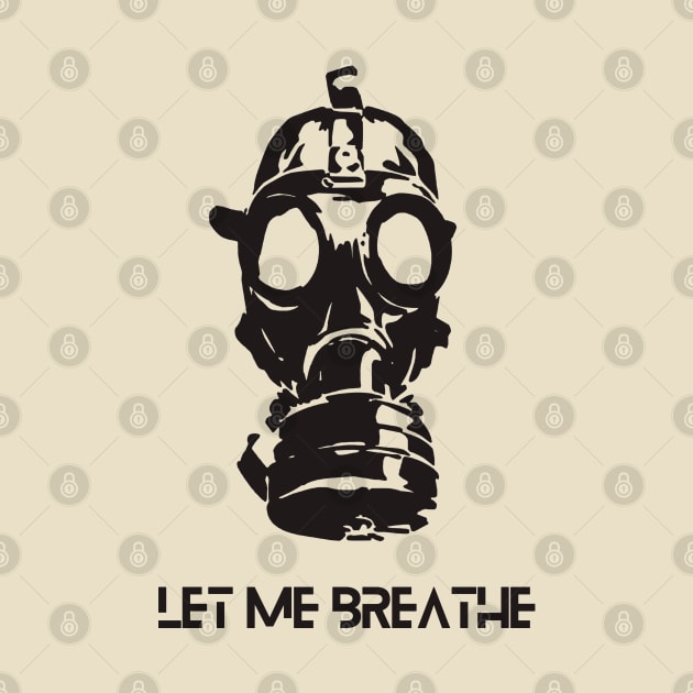 Let Me Breathe, climate crisis, Gasmask future by Teessential