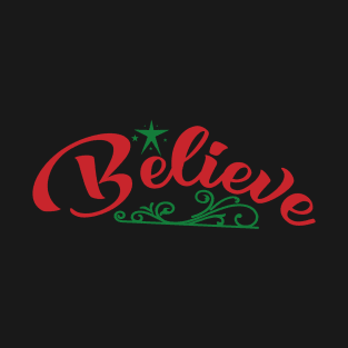 Believe T-Shirt