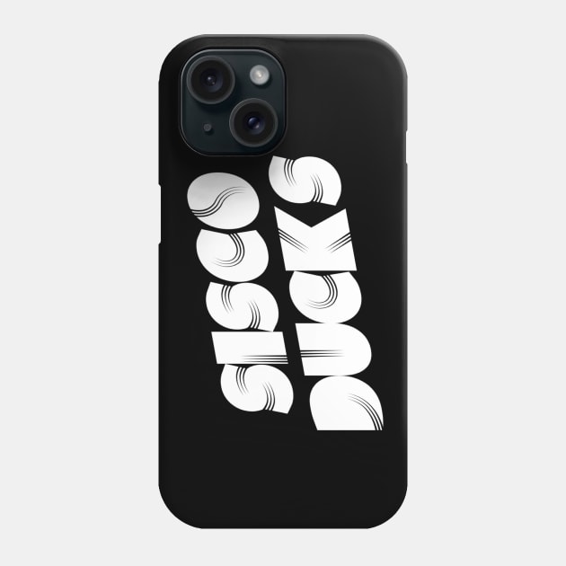 Sisco Ducks | Clever, Funny Disco Sucks Design | Nostalgia gift Phone Case by DesignsbyZazz