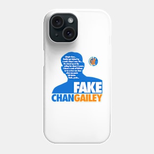 GK - Fake Chan Gailey Phone Case