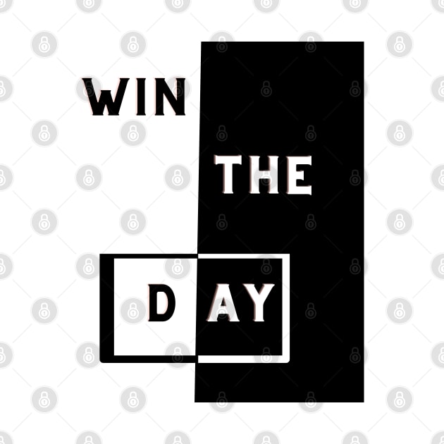 WIN THE DAY by O.M design