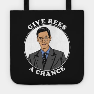 Give Rees A Chance Tote