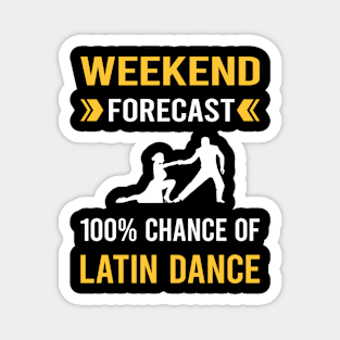 Weekend Forecast Latin Dance Dancing Dancer Magnet