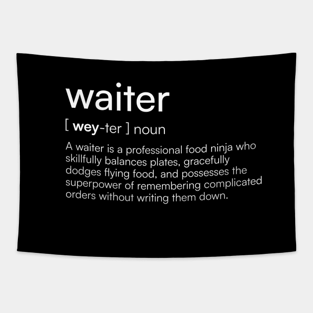 Waiter Definition Tapestry by Merchgard