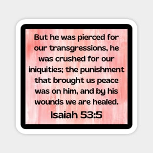 Bible Verse Isaiah 53:5 Magnet