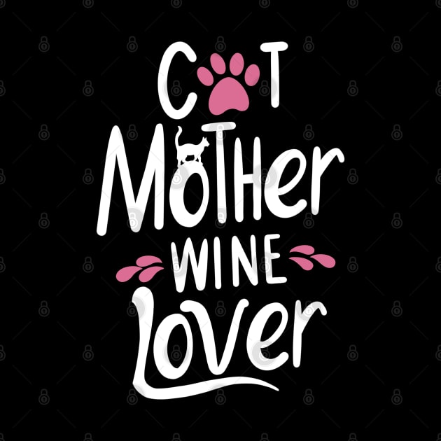 Cat Mother Wine Lover by Neon Deisy