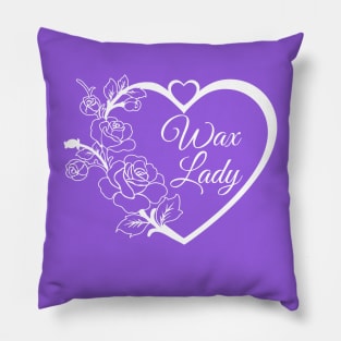 wax lady Pillow