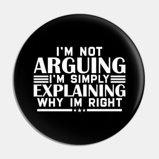i'm not arguing im simply explaining why im right Pin