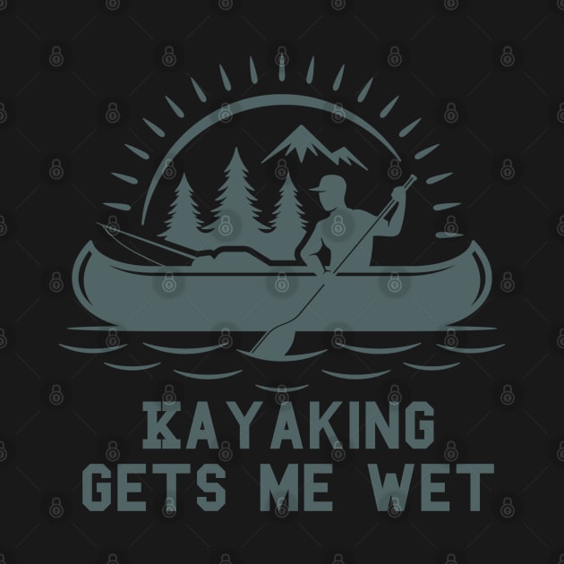 kayaking gets me wet by fabecco