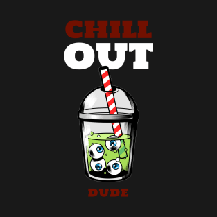 Chill Out T-Shirt