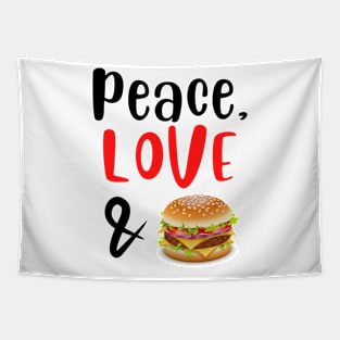 Peace Love and Burgers Tapestry
