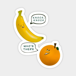 Knock Knock - Banana Orange Base Dad Joke Magnet