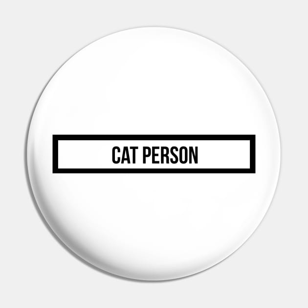 Cat Person Pin by emilykroll