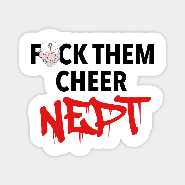 Cheer NEPT (White) Magnet by theREALtmo