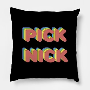 Pick Nick Picnic Pun Pillow