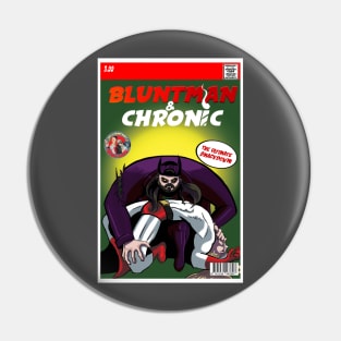 Bluntman vs. Chronic Pin