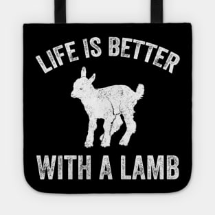 Life is better with a lamb Tote