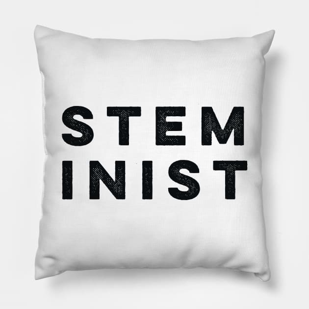 STEMinist Pillow by MadEDesigns