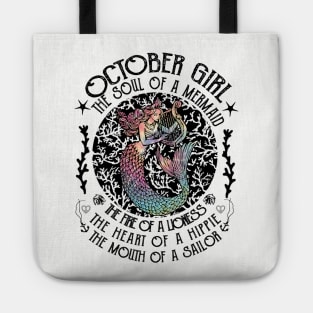 October Girl The Soul Of A Mermaid Hippie T-shirt Tote