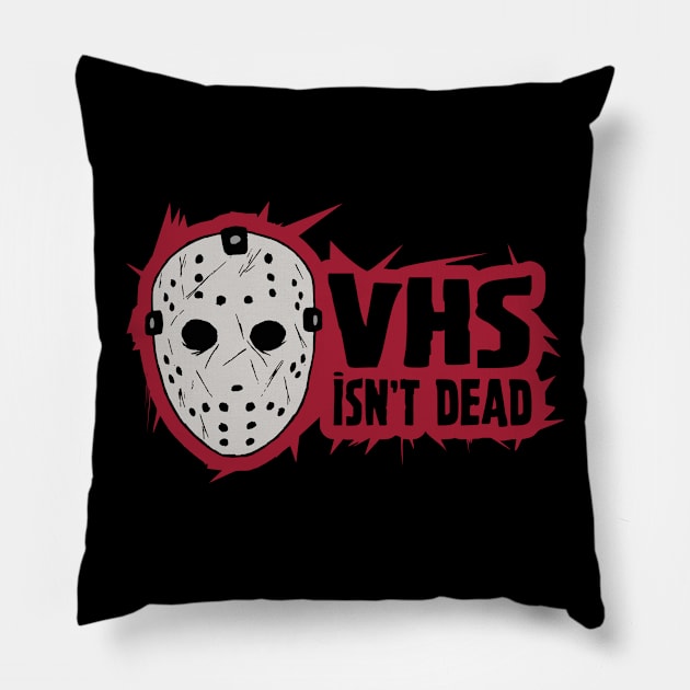 Vhs isn't DEAD Pillow by vhsisntdead