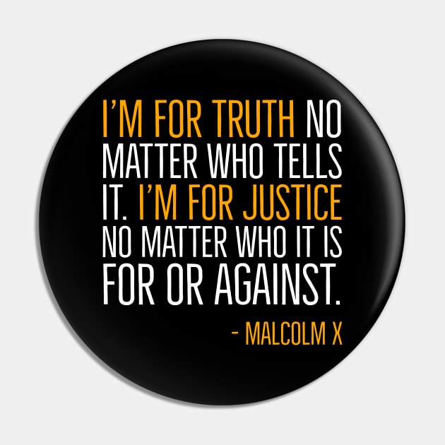 Black History, I'm For Truth, Malcolm X Quote, African American Pin by UrbanLifeApparel