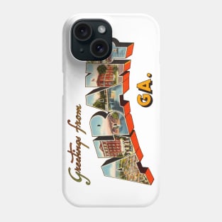 Greetings from Albany Georgia Phone Case