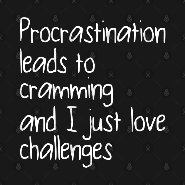 Procrastination provides Challenges by giovanniiiii