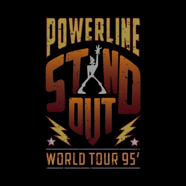 Powerline STAND OUT World Tour 95' retro vintage by SantinoTaylor