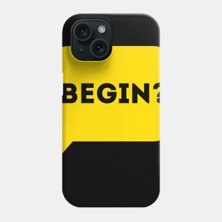 Begin Yellow Phone Case