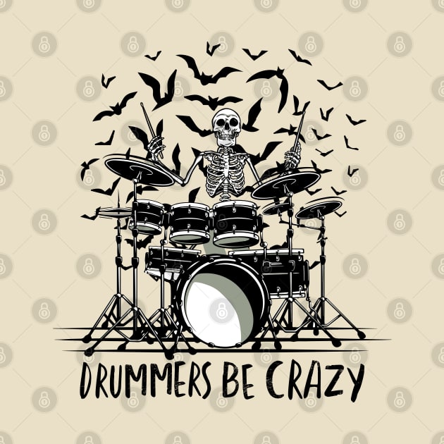 Drummers Be Crazy by GasparArts