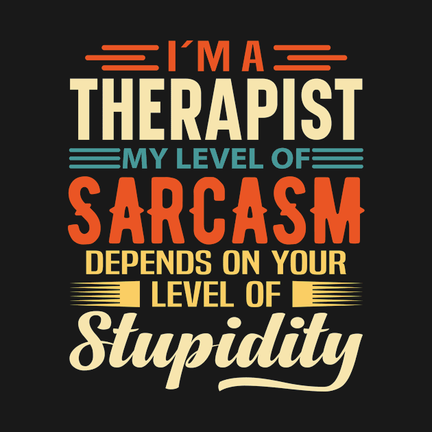 I'm A Therapist by Stay Weird