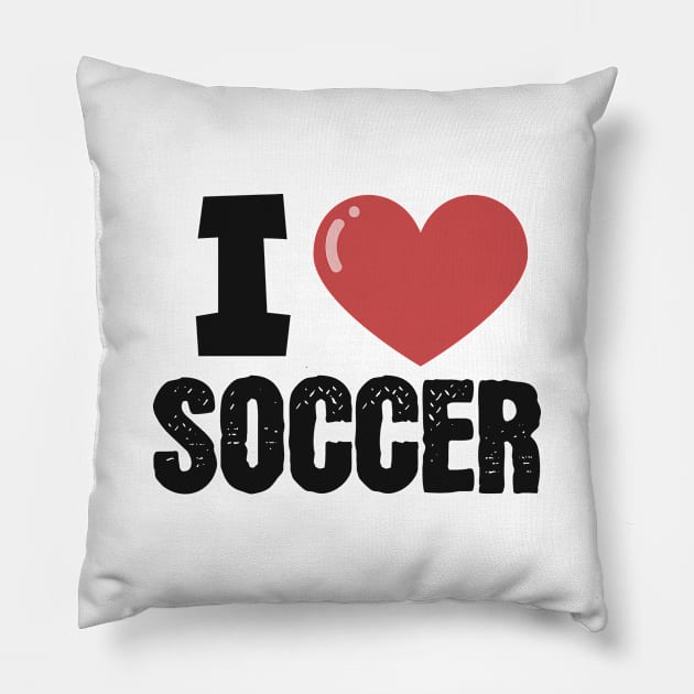 I love soccer Pillow by maxcode