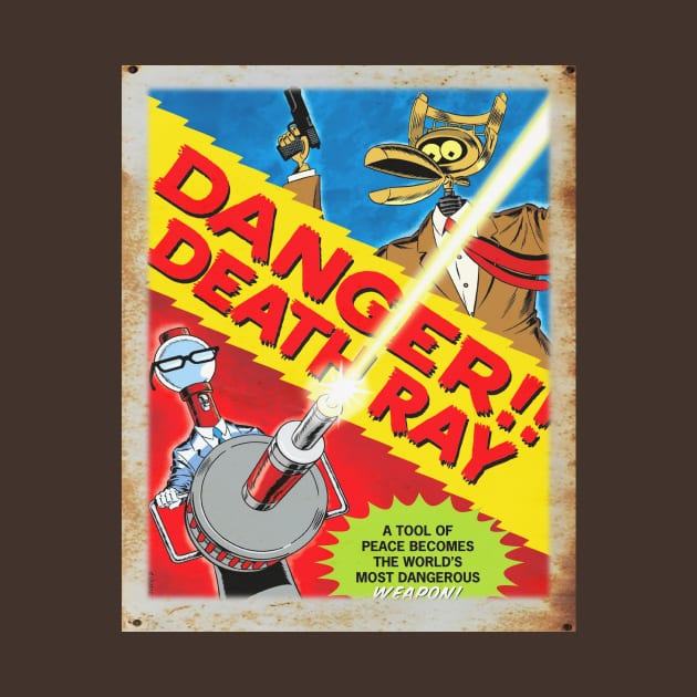 Mystery Science Rusty Barn Sign 3000 - Danger! Death Ray by Starbase79