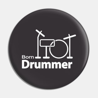 Born Drummer Pin