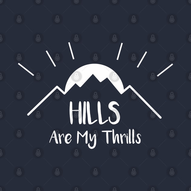 Hills Are My Thrills by esskay1000