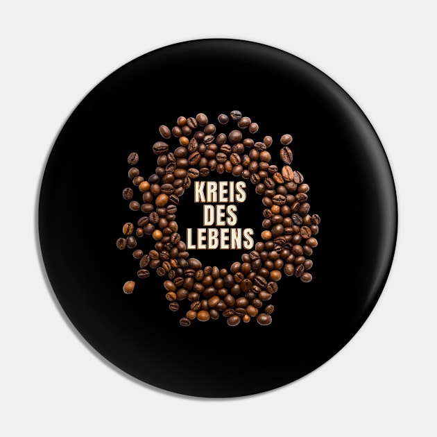 Kreis des Lebens Kaffee Bohnen Espresso Pin by Maggini Art