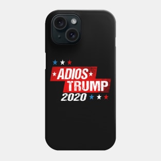 Adios Trump 2020 Phone Case