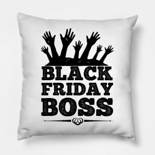 Black Friday Boss T Shirt For Women Men Pillow