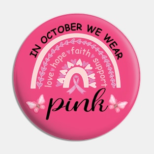 In October We Wear Pink Breast Cancer Awareness Pin