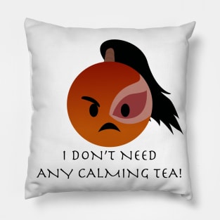 Angry Zuko emoji 2 "I don't need any calming tea!" Pillow