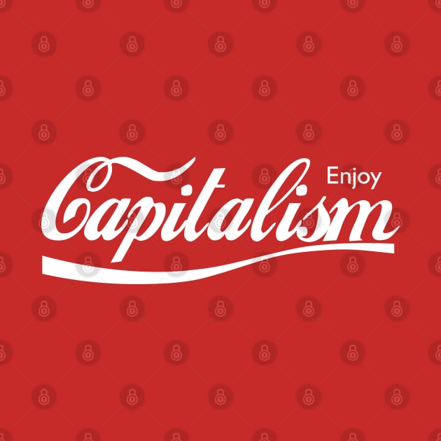 Enjoy Capitalism by inkstyl