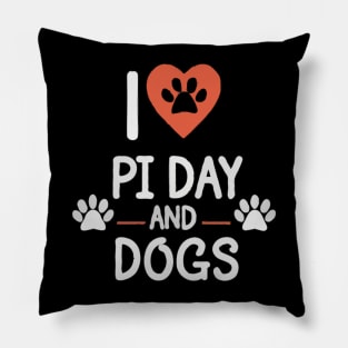 I Love Pi Day And Dogs , Dogs And Maths Lover Pillow