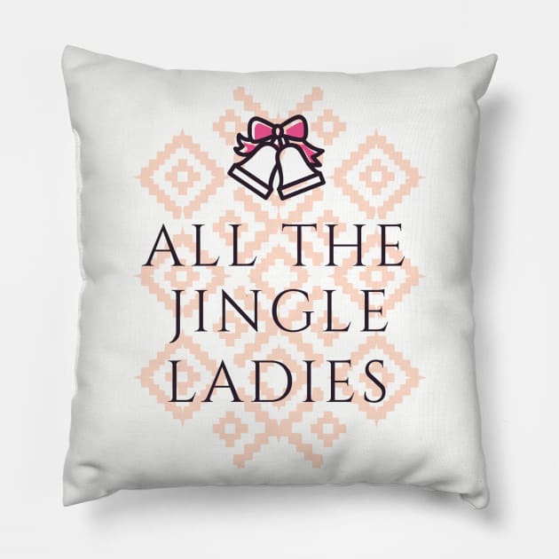 All The Jingle Ladies Pillow by MarinasingerDesigns