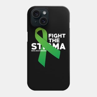 Fight The Stigma Phone Case