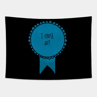 I Chose Joy / Self-Care Awards Tapestry